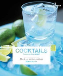 Hachette Pratique - cocktails : glamour et chic - Recipe Book
